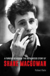 Picture of A Furious Devotion: The Authorised Story of Shane MacGowan