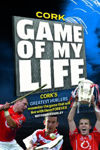 Picture of Cork Hurling : Game of My Life