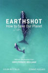 Picture of Earthshot - How to Save Our Planet