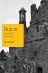 Picture of Dublin : Medieval Heritage