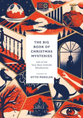 Picture of The Big Book of Christmas Mysteries: 100 of the Very Best Yuletide Whodunnits