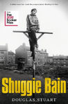 Picture of Shuggie Bain : Longlisted for the Booker Prize 2020