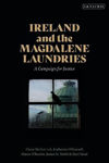 Picture of Ireland and the Magdalene Laundries: A Campaign for Justice