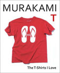 Picture of Murakami T: The T-Shirts I Love