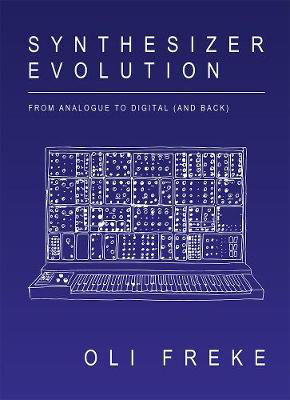 Picture of Synthesizer Evolution: From Analogue to Digital and Back
