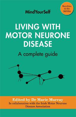 Picture of Living with Motor Neurone Disease: A complete guide