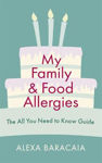 Picture of My Family and Food Allergies: The All You Need to Know Guide