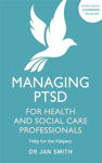 Picture of Managing PTSD for Health and Social Care Professionals: Help for the Helpers