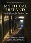 Picture of Mythical Ireland : New Light on the Ancient Past