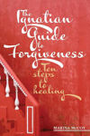 Picture of The Ignatian Guide to Forgiveness