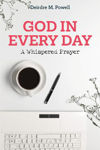 Picture of God in Every Day: A Whispered Prayer