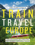 Picture of Lonely Planet's Guide to Train Travel in Europe