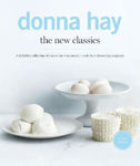 Picture of The New Classics : Donna Hay