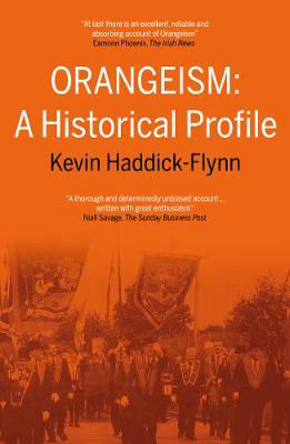Picture of Orangeism: A Historical Profile