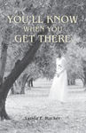 Picture of You'll Know When You Get There (PB)