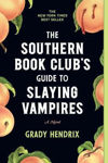 Picture of The Southern Book Club's Guide to Slaying Vampires: A Novel
