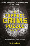 Picture of The Perfect Crime Puzzle Book: Over 90 Puzzling Cases to Solve