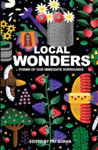 Picture of Local Wonders - Poems of Our Immediate Surrounds