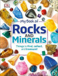 Picture of My Book of Rocks and Minerals: Things to Find, Collect, and Treasure