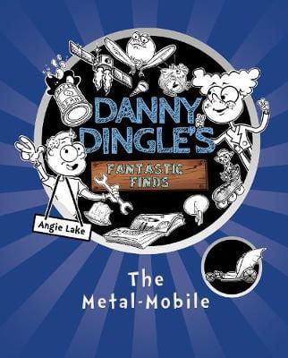 Picture of The Metal-Mobile (Danny Dingle's Fantastic Finds Book 1)