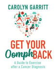 Picture of Get Your Oomph Back: A guide to exercise after a cancer diagnosis