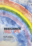 Picture of Resilience and Me – A Collection of Stories on Resilience