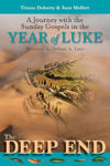 Picture of The Deep End: A Journey with the Sunday Gospels in the Year of Luke