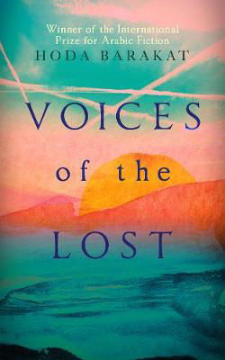 Picture of Voices of the Lost: Winner of the International Prize for Arabic Fiction 2019