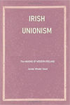 Picture of Irish Unionism : Modern Ireland in the Making
