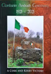 Picture of Clonbanin Ambush Centenary 1921-2021: A Cork and Kerry Victory
