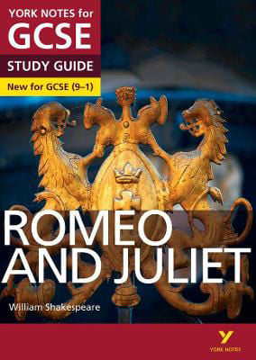 Picture of York Notes for GCSE (9-1): Romeo and Juliet STUDY GUIDE - Everything you need to catch up, study and prepare for 2021 assessments and 2022 exams