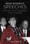 Picture of Irish Women's Speeches: Voices That Rocked The System