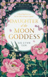 Picture of Daughter of the Moon Goddess (The Celestial Kingdom Duology, Book 1)