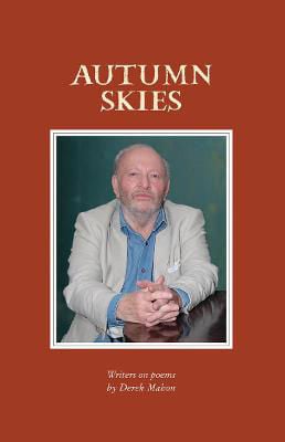 Picture of Autumn Skies: Writers on poems by Derek Mahon