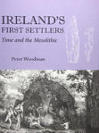 Picture of Ireland's First Settlers: Time and the Mesolithic