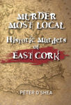Picture of Murder Most Local East Cork