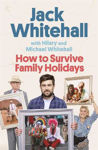 Picture of How to Survive Family Holidays: The hilarious Sunday Times bestseller from the stars of Travels with my Father