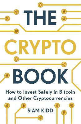 Picture of The Crypto Book: How to Invest Safely in Bitcoin and Other Cryptocurrencies