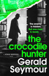 Picture of The Crocodile Hunter: The spellbinding new thriller from the master of the genre