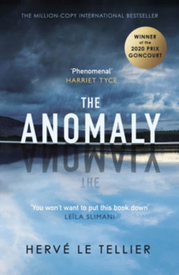 Picture of The Anomaly : The 1 million-copy bestseller and winner of the Prix Goncourt