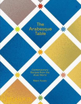 Picture of The Arabesque Table: Contemporary Recipes from the Arab World