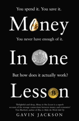 Picture of Money in One Lesson : How it Works and Why