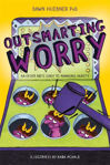 Picture of Outsmarting Worry: An Older Kid's Guide to Managing Anxiety