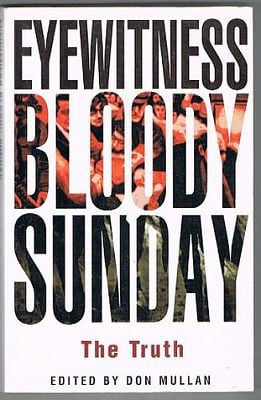 Picture of Eyewitness Bloody Sunday - The Truth: 25th anniversary edition