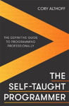 Picture of The Self-taught Programmer: The Definitive Guide to Programming Professionally