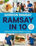 Picture of Ramsay in 10: Delicious Recipes Made in a Flash