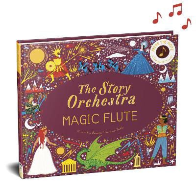 Picture of The Story Orchestra: The Magic Flute: Press The Note To Hear Mozart's Music: Volume 6