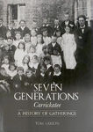 Picture of SEVEN GENERATIONS: Carrickatee A History of Gatherings