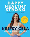 Picture of Happy Healthy Strong: The secret to staying fit for life