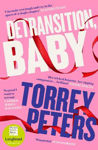 Picture of Detransition, Baby: Longlisted for the Women's Prize 2021 and Top Ten The Times Bestseller